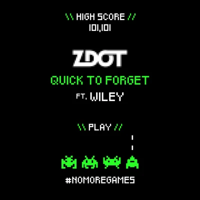 Zdot/Wiley Quick to Forget