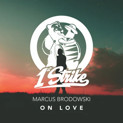 Marcus Brodowski On Love