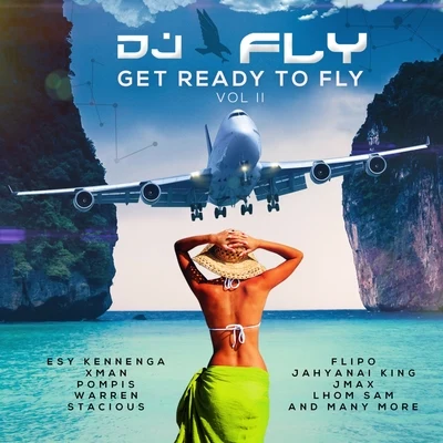 DJ Fly Get Ready to Fly, Vol. 2