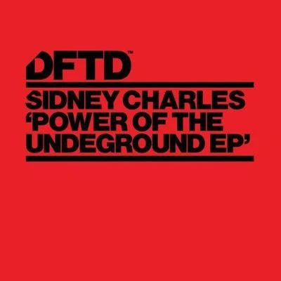 Sidney Charles Power Of The Underground