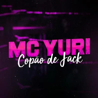 Mc Yuri Copão de Jack