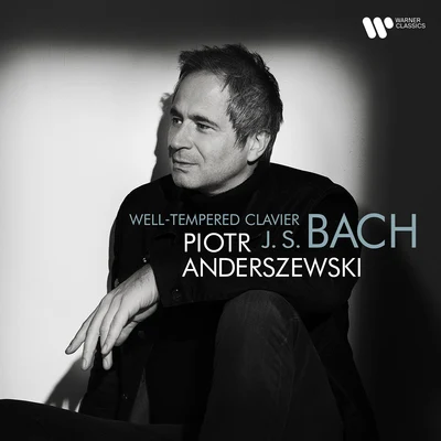 Piotr Anderszewski Bach: Well-Tempered Clavier, Book 2 (Excerpts) - Prelude and Fugue No. 17 in A-Flat Major, BWV 886: I. Prelude