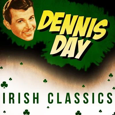 Dennis Day Irish Classics