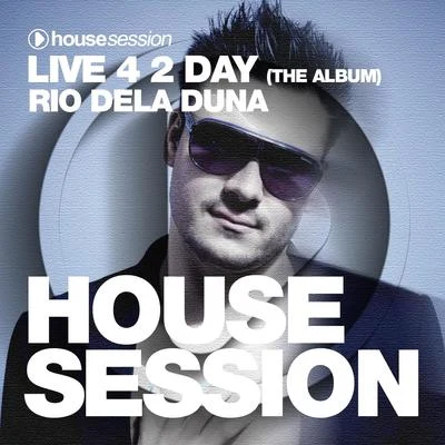 Rio Dela Duna Live 4 2 Day - The Album