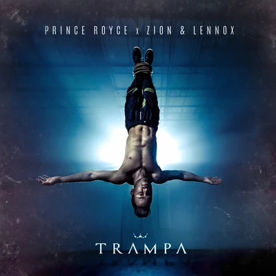 Prince Royce/Zion & Lennox Trampa