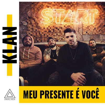 Klan/ANALAGA Meu Presente é Você