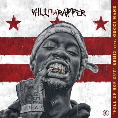 WillThaRapper Pull Up Hop Out (Remix)