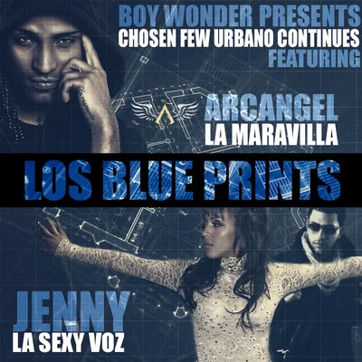 Jenny "La Sexy Voz" Los Blue Prints (feat. Arcangel)