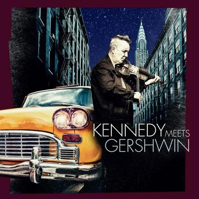 Nigel Kennedy Kennedy Meets Gershwin