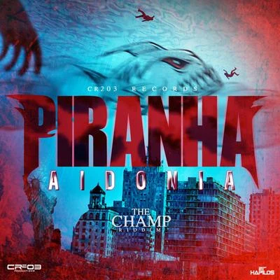 Aidonia Piranha - Single