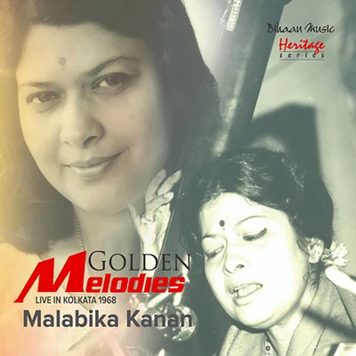 Malabika Kanan Golden Melodies