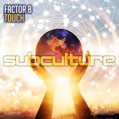 Factor B Touch (Original Mix)