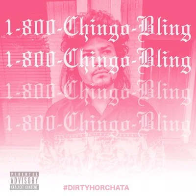 Chingo Bling 1-800-Chingo-Bling - Single