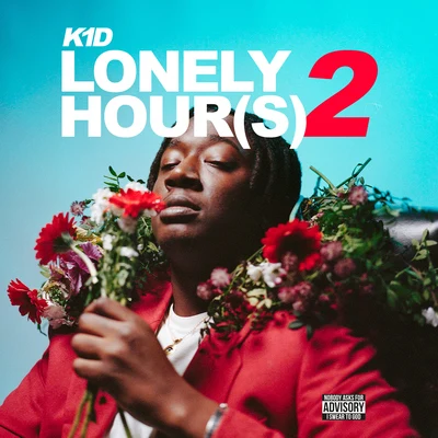 K1D LONELY HOUR(S) 2