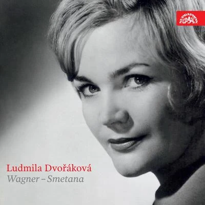 Rudolf Vašata/Prague National Theatre Orchestra/Ludmila Dvořáková Wagner and Smetana