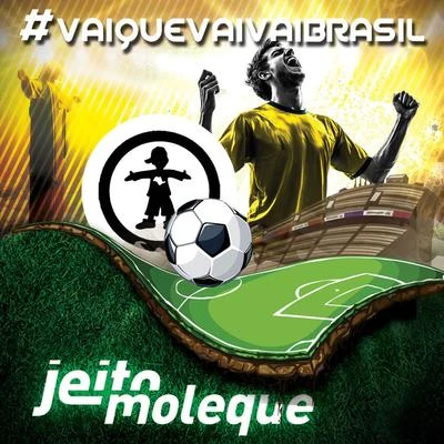 Jeito Moleque Vai Que Vai Vai - Single