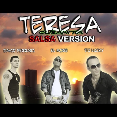 El More/DJ Lucky/David Ferrari Teresa cubanita (Salsa Version)