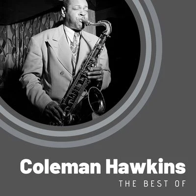 Coleman Hawkins The Best of Coleman Hawkins