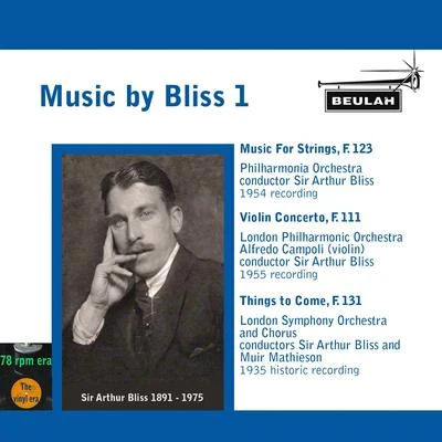 Sir Arthur Bliss Music by Bliss, Vol. 1