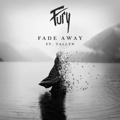 Tallyn/Fury Fade Away (feat. Tallyn)