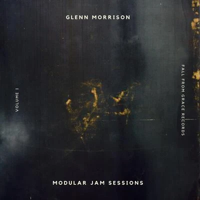 Glenn Morrison Modular Jam Sessions