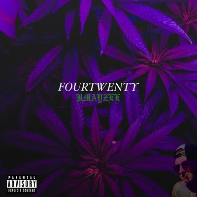 Bmayzee Fourtwenty