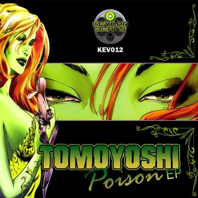 Tomoyoshi Poison EP