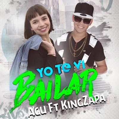 Agu Yo Te VI Bailar (feat. Kingzapa)