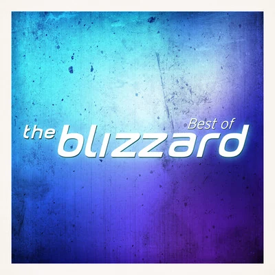 The Blizzard Best Of The Blizzard (Mixed Version)