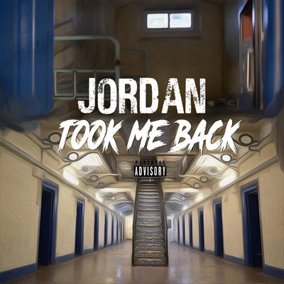 JORDAN Took Me Back