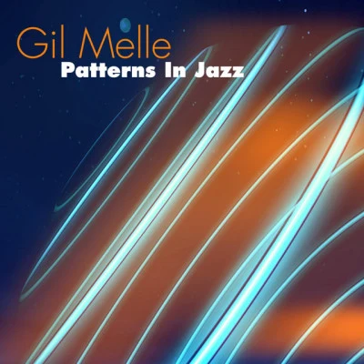 Gil Melle Patterns In Jazz