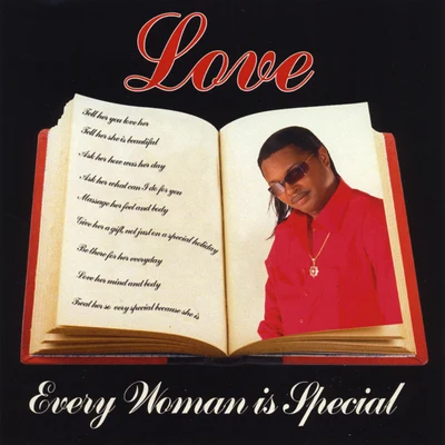 Love Every Woman Is Special