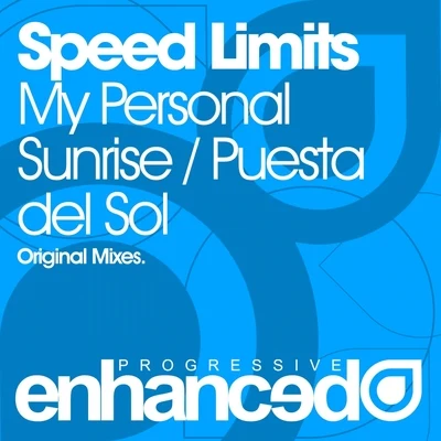 Speed Limits My Personal SunrisePuesta del Sol