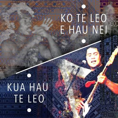 Vitale Ko Te Leo E Hau Nei Kua Hau Te Leo