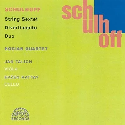 Kocian Quartet Schulhoff : Divertimento, String Sextet, DuoChamber Works Vol. 2