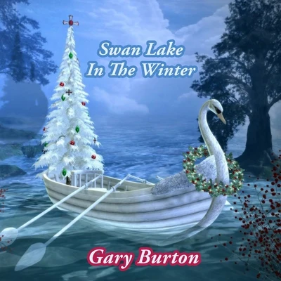 Gary Burton Swan Lake In The Winter