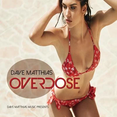 Dave Matthias Overdose