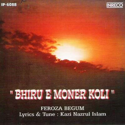 Firoza Begum Bhiru E Moner Koli