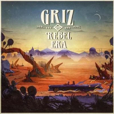 GRIZ Rebel Era