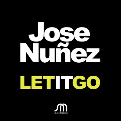 Jose Nunez Let It Go