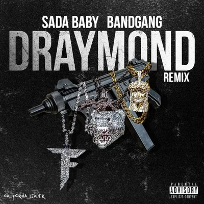 Sada Baby/Bandgang Draymond (Remix)