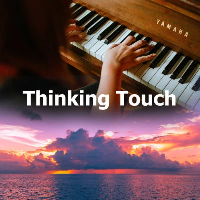 Piano Pianissimo Thinking Touch