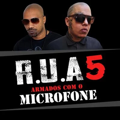 MV Bill/Nocivo Shomon R.U.A 5: Armados Com O Microfone