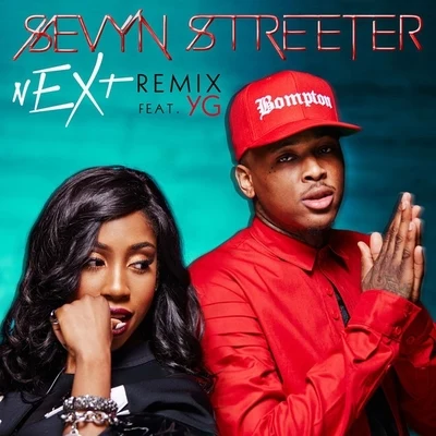 Sevyn Streeter nEXt (Remix)