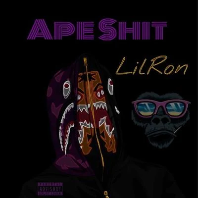 Lil Ron Ape Shit