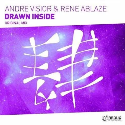 Rene Ablaze/André Visior Drawn Inside