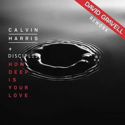 David Gravell How Deep Is Your Love (David Gravell Rework)