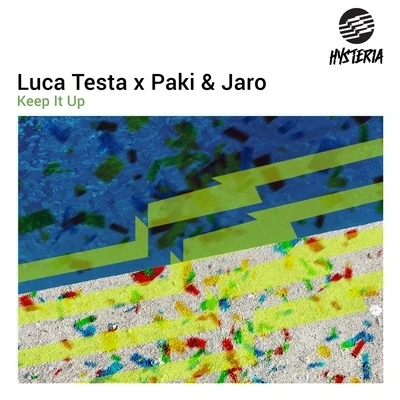 Luca Testa/Paki &amp; Jaro Keep It Up