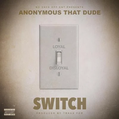 Anonymous That Dude Switch