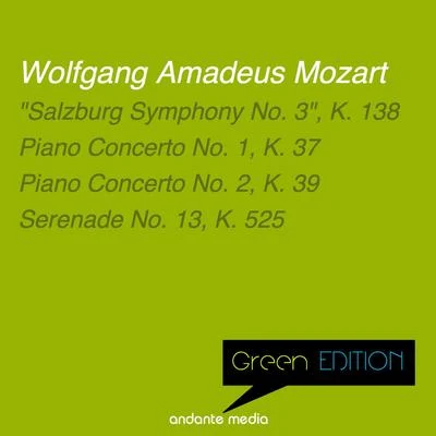 Martin Galling Green Edition - Mozart: Salzburg Symphony No. 3, K. 138 & Piano Concerti Nos. 1, 2